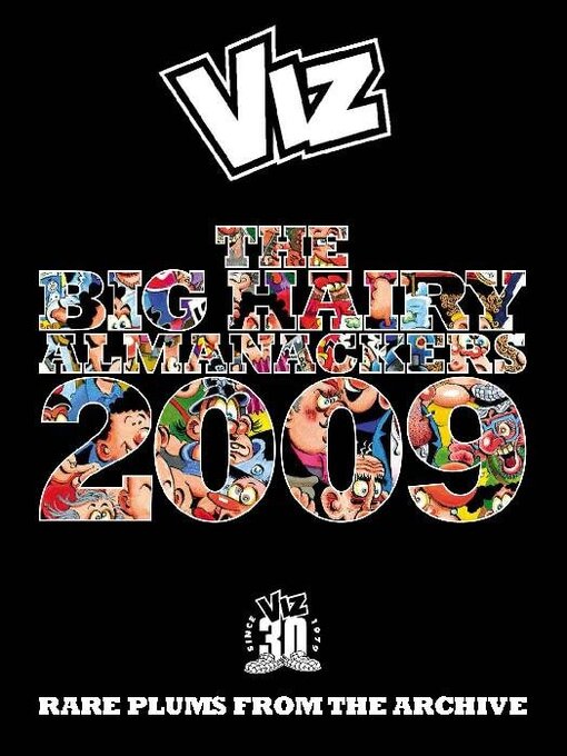 Cover image for Viz: The Big Hairy Almanackers: VIZ: The Big Hairy Almanackers 2009